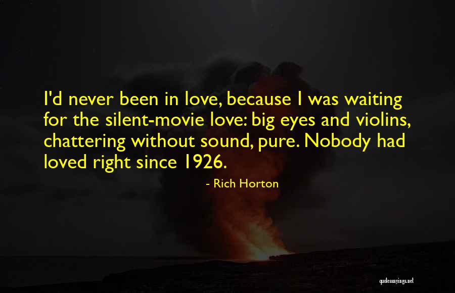 Still Waiting Movie Quotes By Rich Horton Still Waiting Movie Quotes By Rich Horton