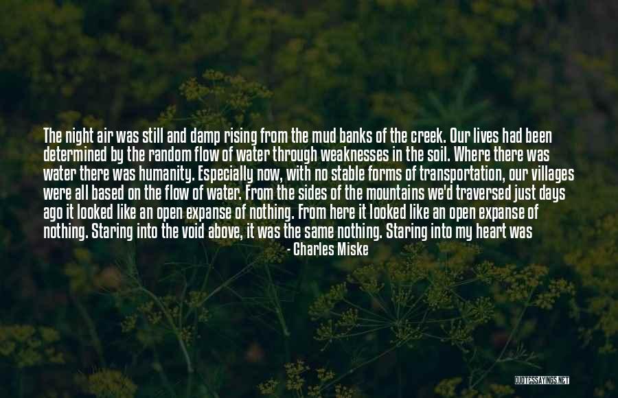 Still Water Quotes By Charles Miske