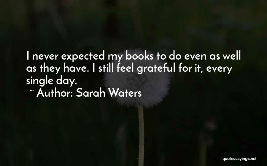 Still Waters Quotes By Sarah Waters