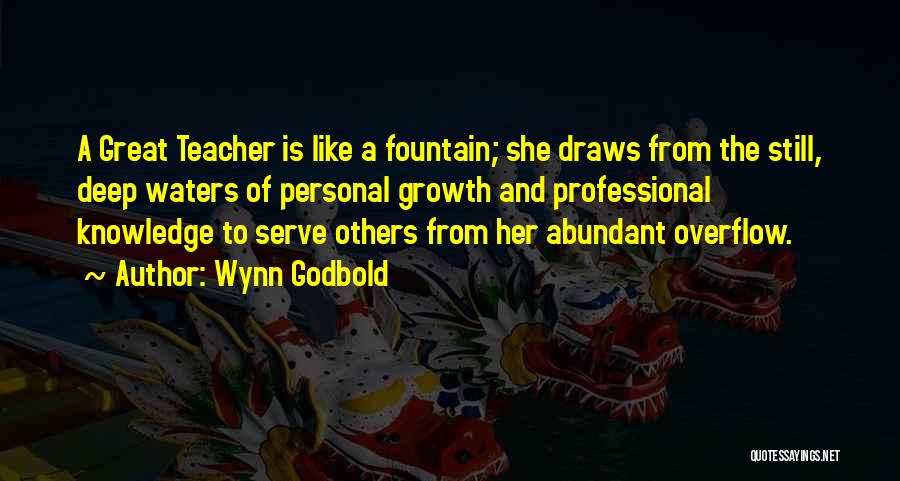 Still Waters Quotes By Wynn Godbold