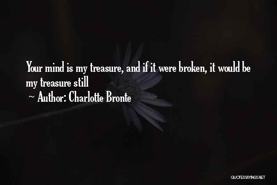 Still Your Mind Quotes By Charlotte Bronte