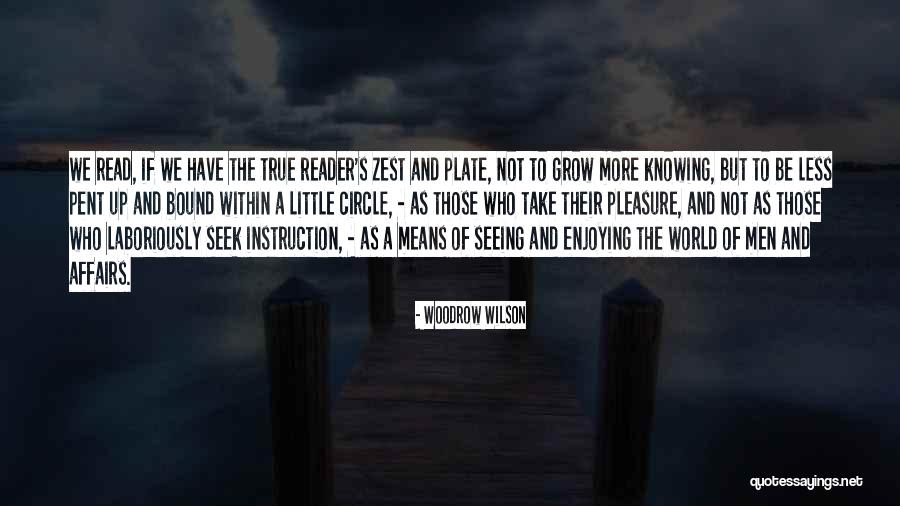 Stillaguamish Senior Quotes By Woodrow Wilson Stillaguamish Senior Quotes By Woodrow Wilson