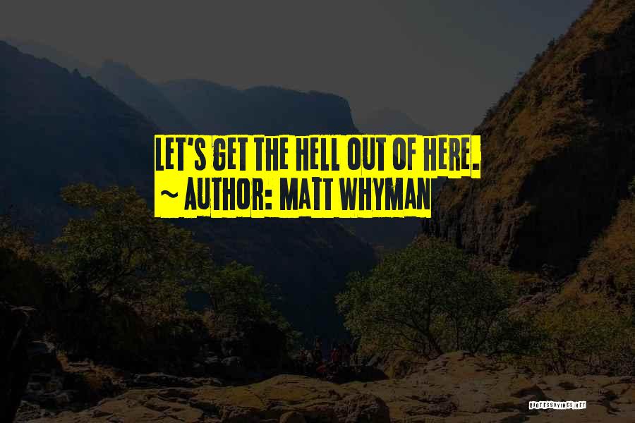 Stillborn Sympathy Quotes By Matt Whyman