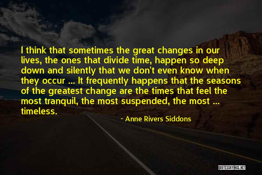 Stilldream Quotes By Anne Rivers Siddons Stilldream Quotes By Anne Rivers Siddons