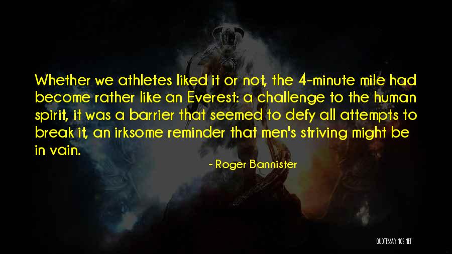 Stilldreaming85 Quotes By Roger Bannister Stilldreaming85 Quotes By Roger Bannister