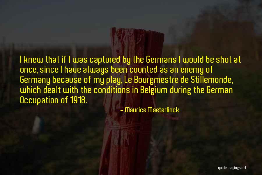 Stillemonde Quotes By Maurice Maeterlinck Stillemonde Quotes By Maurice Maeterlinck