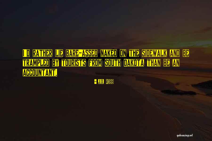 Stillested Quotes By J.D. Robb Stillested Quotes By J.D. Robb