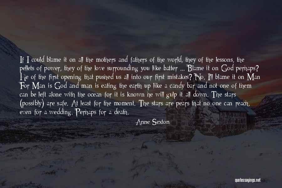 Stilletjes Aan Quotes By Anne Sexton Stilletjes Aan Quotes By Anne Sexton