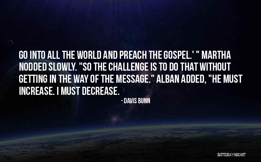 Stillhet Gjemt Quotes By Davis Bunn Stillhet Gjemt Quotes By Davis Bunn