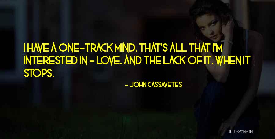 Stillmans Brushing Quotes By John Cassavetes Stillmans Brushing Quotes By John Cassavetes