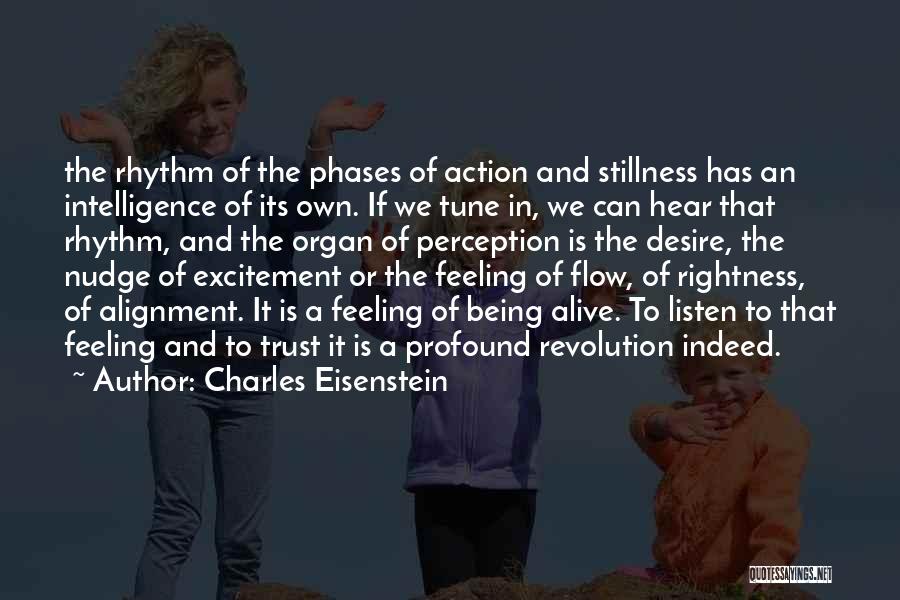 Stillness And Action Quotes By Charles Eisenstein