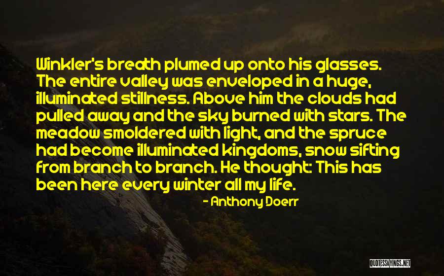 Stillness Nature Quotes By Anthony Doerr Stillness Nature Quotes By Anthony Doerr