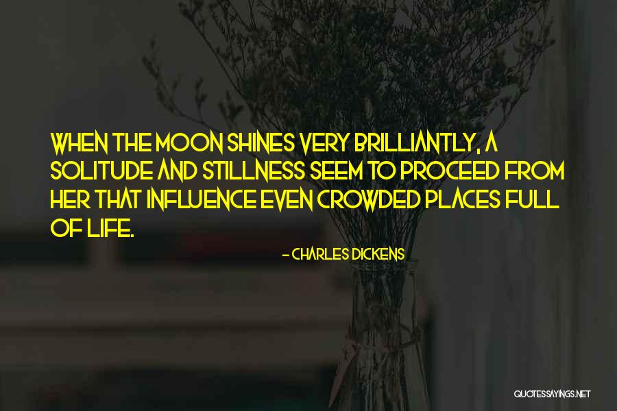 Stillness Nature Quotes By Charles Dickens Stillness Nature Quotes By Charles Dickens