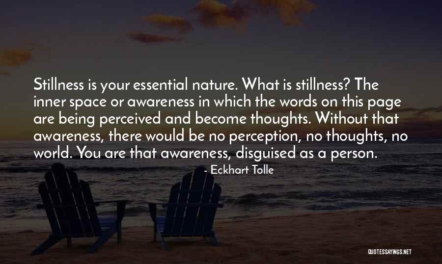 Stillness Nature Quotes By Eckhart Tolle Stillness Nature Quotes By Eckhart Tolle