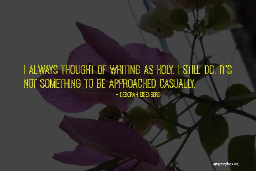 Stills Quotes By Deborah Eisenberg Stills Quotes By Deborah Eisenberg