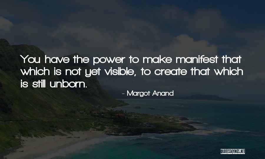 Stills Quotes By Margot Anand Stills Quotes By Margot Anand