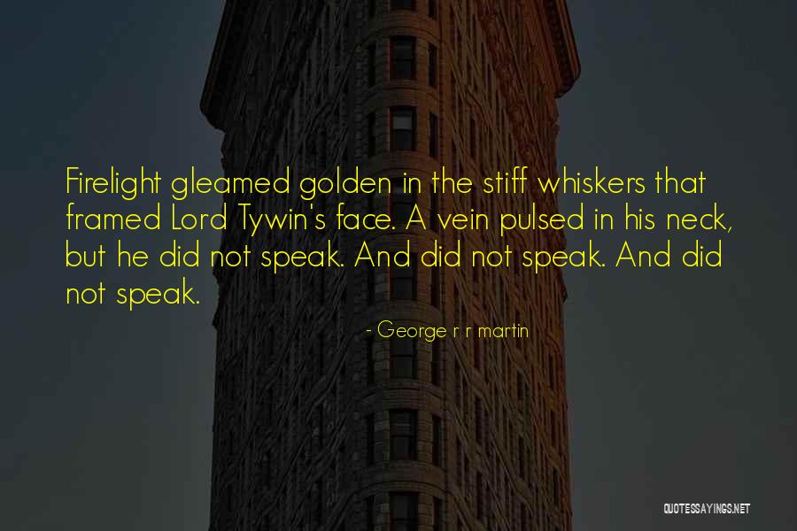 Stilo Magolide Quotes By George R R Martin Stilo Magolide Quotes By George R R Martin