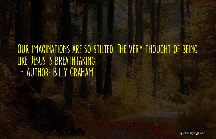 Stilted Quotes By Billy Graham
