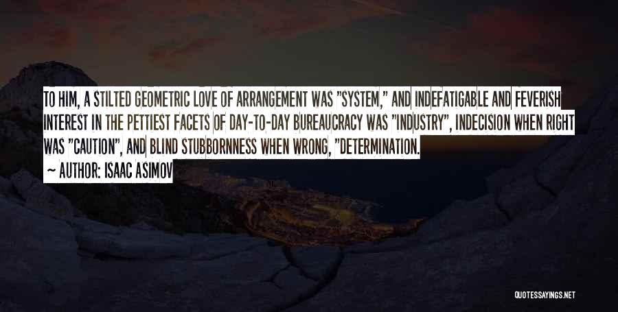 Stilted Quotes By Isaac Asimov