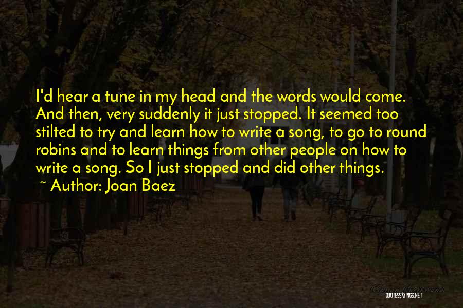 Stilted Quotes By Joan Baez