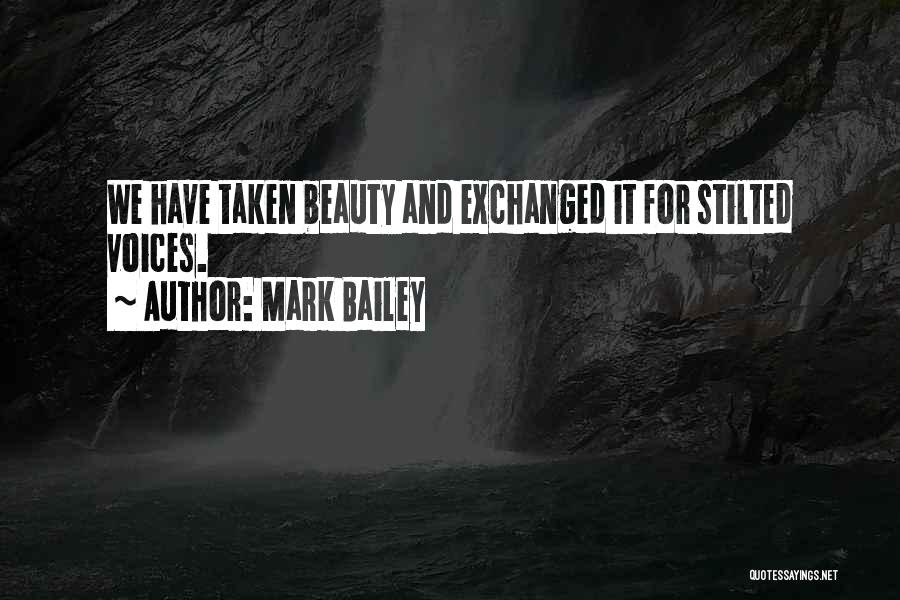 Stilted Quotes By Mark Bailey