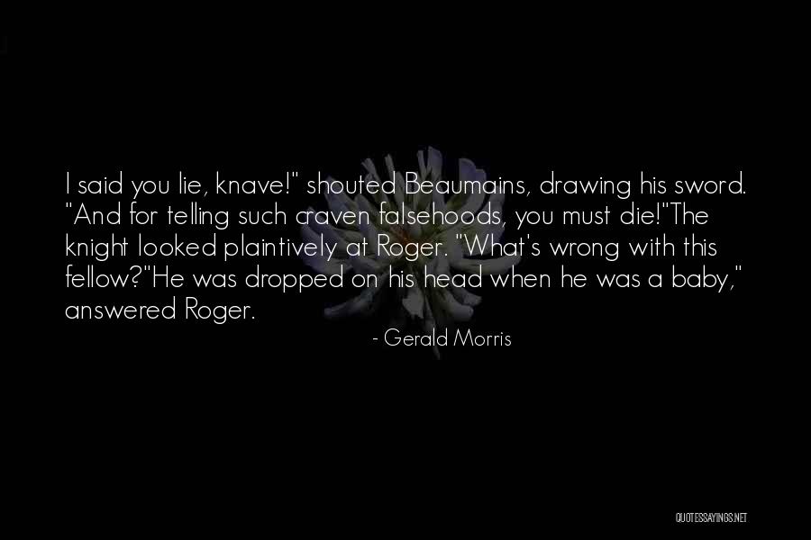 Stilted Synonym Quotes By Gerald Morris Stilted Synonym Quotes By Gerald Morris