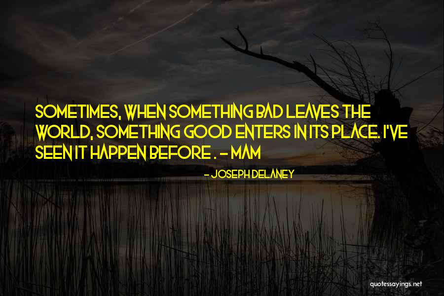 Stilului Epistolar Quotes By Joseph Delaney Stilului Epistolar Quotes By Joseph Delaney