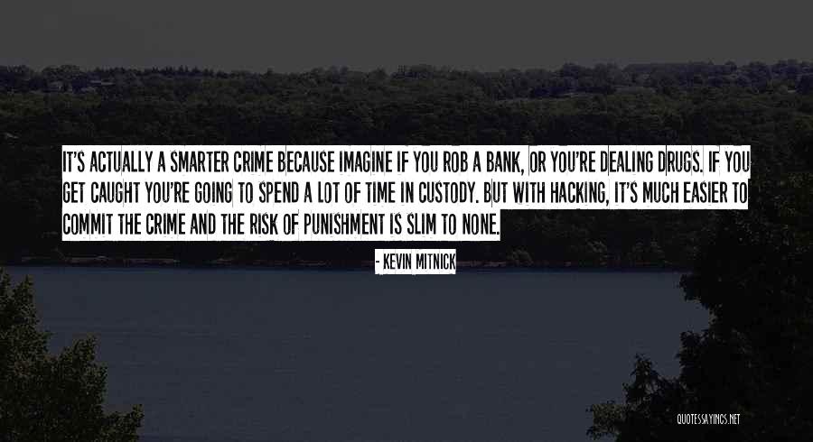Stimmells Florists Quotes By Kevin Mitnick Stimmells Florists Quotes By Kevin Mitnick