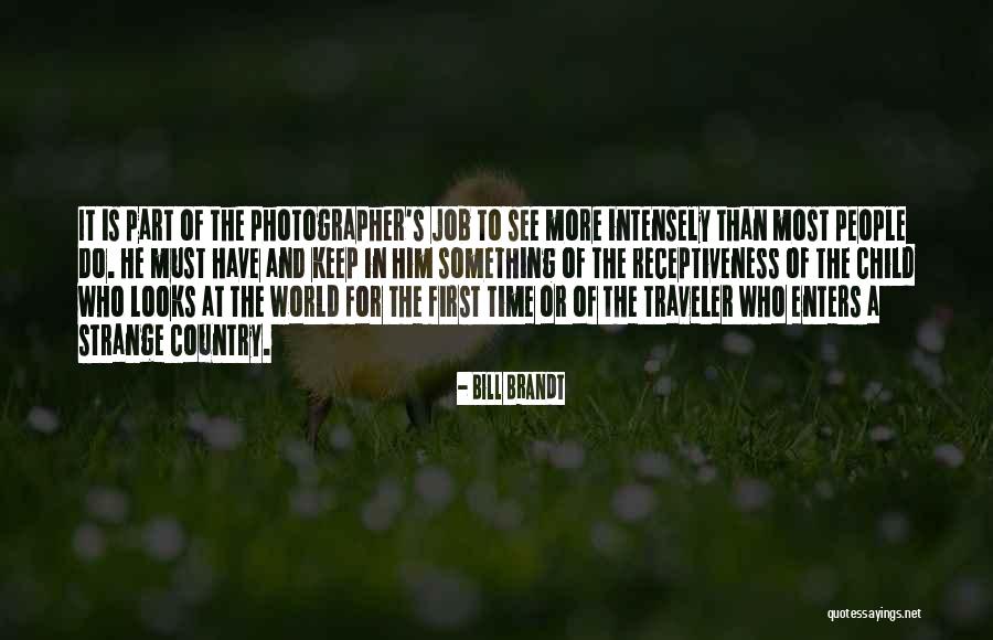 Stimmen Der Quotes By Bill Brandt Stimmen Der Quotes By Bill Brandt