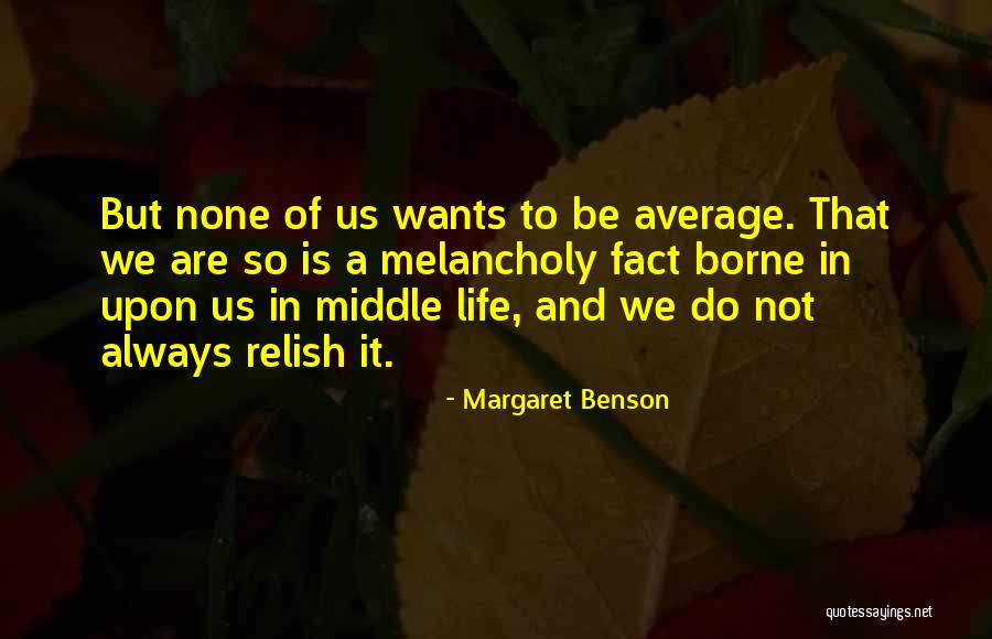 Stimpson 405 Quotes By Margaret Benson Stimpson 405 Quotes By Margaret Benson