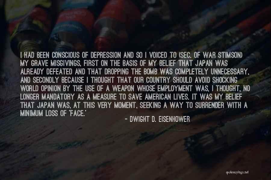 Stimson Quotes By Dwight D. Eisenhower