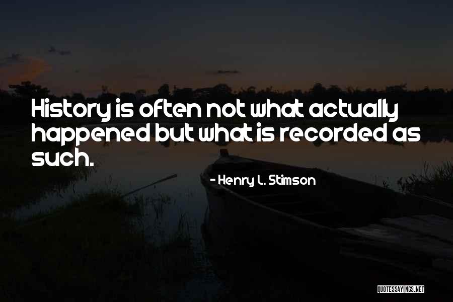 Stimson Quotes By Henry L. Stimson