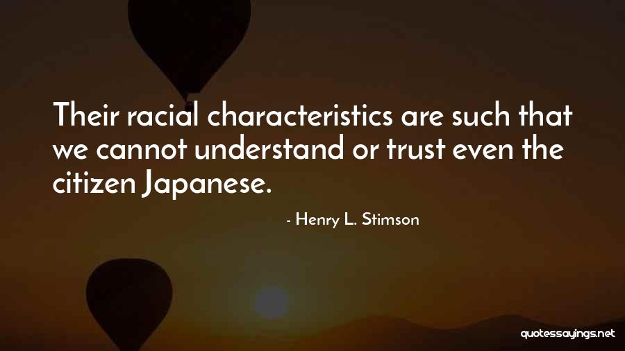 Stimson Quotes By Henry L. Stimson Stimson Quotes By Henry L. Stimson