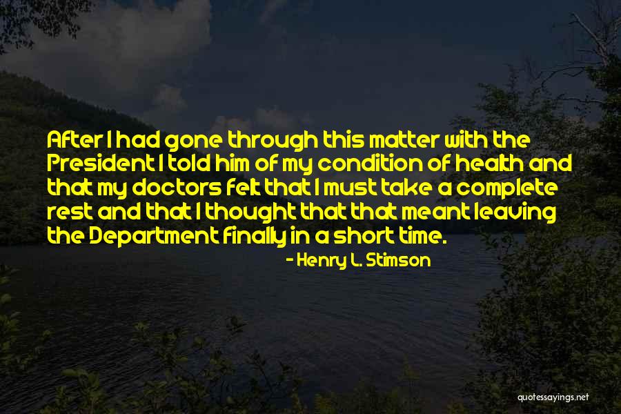 Stimson Quotes By Henry L. Stimson