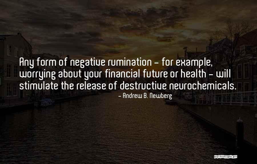 Stimulate Quotes By Andrew B. Newberg Stimulate Quotes By Andrew B. Newberg