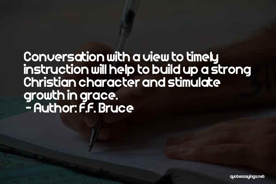 Stimulate Quotes By F.F. Bruce