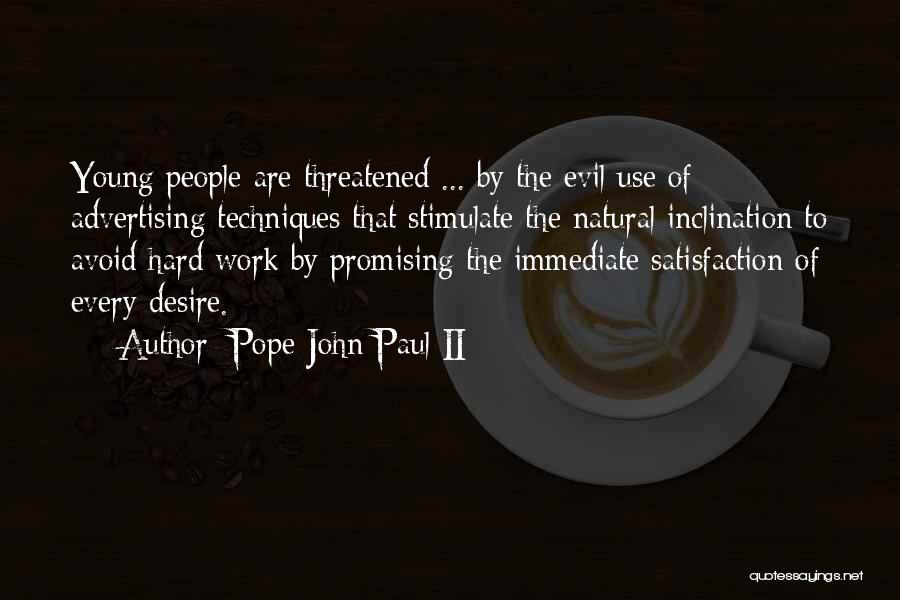 Stimulate Quotes By Pope John Paul II