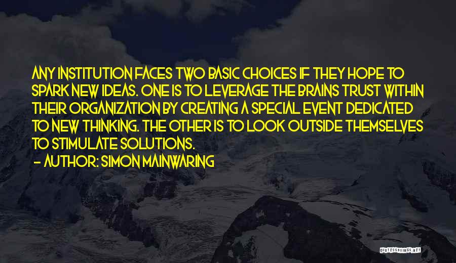 Stimulate Quotes By Simon Mainwaring