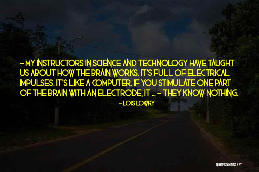 Stimulate Your Brain Quotes By Lois Lowry Stimulate Your Brain Quotes By Lois Lowry