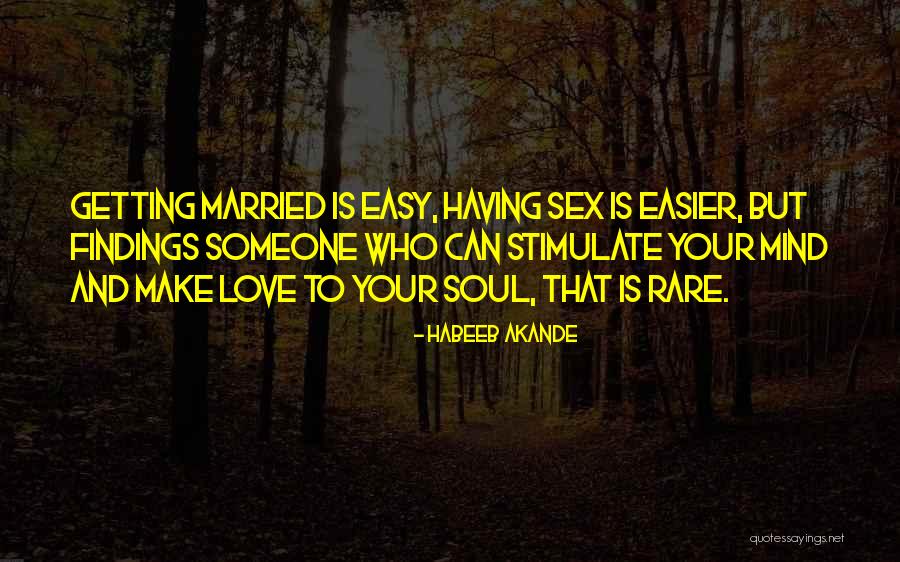 Stimulate Your Mind Quotes By Habeeb Akande Stimulate Your Mind Quotes By Habeeb Akande
