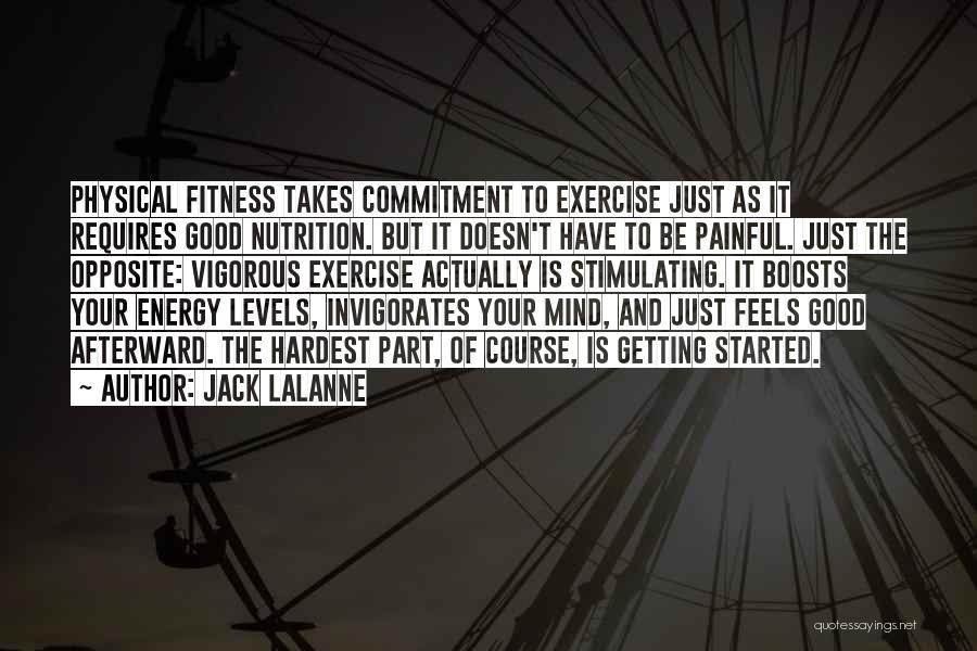 Stimulating The Mind Quotes By Jack LaLanne