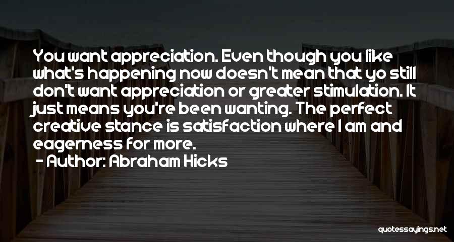 Stimulation Quotes By Abraham Hicks