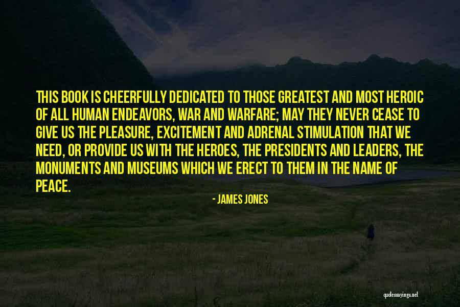 Stimulation Quotes By James Jones