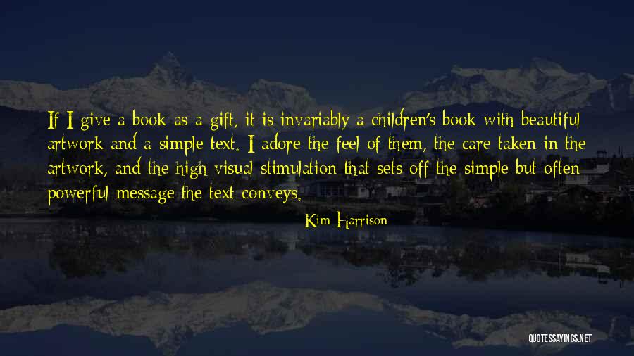 Stimulation Quotes By Kim Harrison