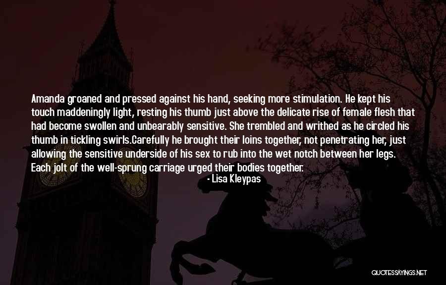 Stimulation Quotes By Lisa Kleypas