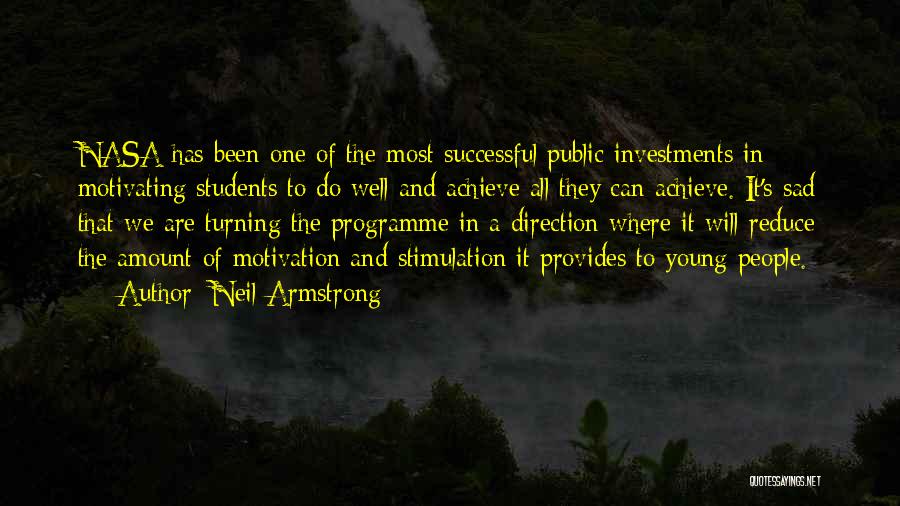 Stimulation Quotes By Neil Armstrong