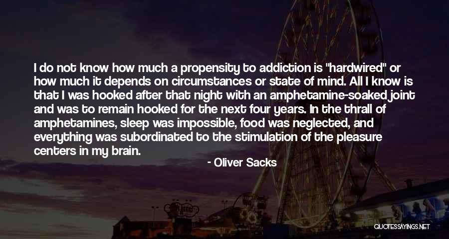 Stimulation Quotes By Oliver Sacks