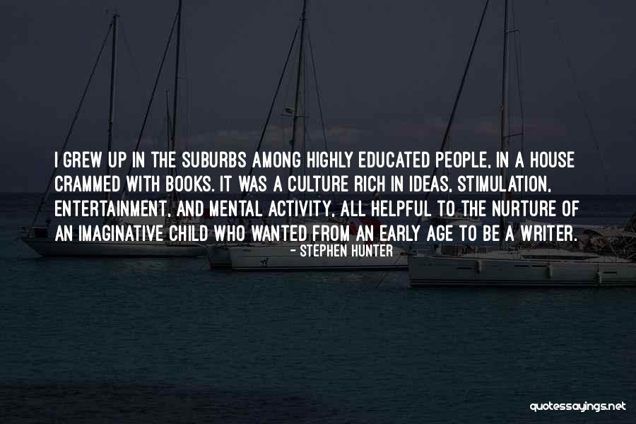 Stimulation Quotes By Stephen Hunter