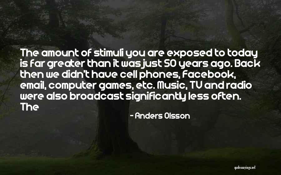 Stimuli Quotes By Anders Olsson Stimuli Quotes By Anders Olsson