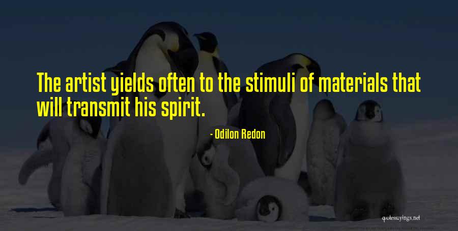 Stimuli Quotes By Odilon Redon Stimuli Quotes By Odilon Redon